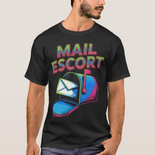 Post escort Funny Postbode Levering T-shirt