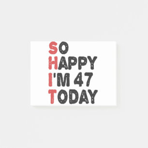 Post-it® 47e anniversaire So Happy I'm 47 Aujourd'hui Cadea