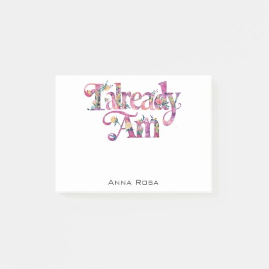 Post-it® *~* 4 Manifest AP85 Gratitude florale DÉJÀ AM (Devant)