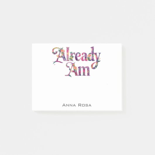 Post-it® *~* 6 Manifest AP85 Gratitude florale DÉJÀ AM (Devant)