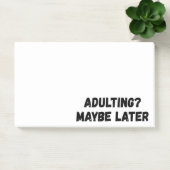 Post-it® Adulte Peut-Être Plus Tard (Bureau)