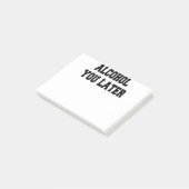 Post-it® alcool plus tard (Incliné)