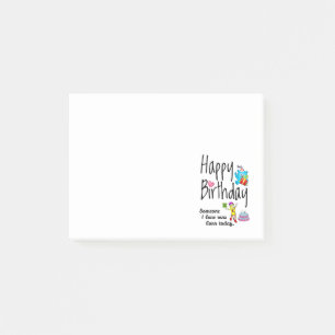 Post-it® Aujourd'hui est l'anniversaire de quelqu'un que j'