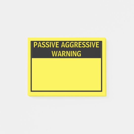 POST-IT® AVERTISSEMENT AGRESSIF PASSIF (Devant)