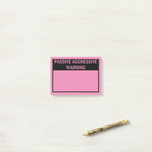 POST-IT® AVERTISSEMENT AGRESSIF PASSIF NOTES POST-IT (Sur un bureau)