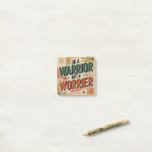 Post-it® Be A Warrior, Not A Worrier (Sur un bureau)