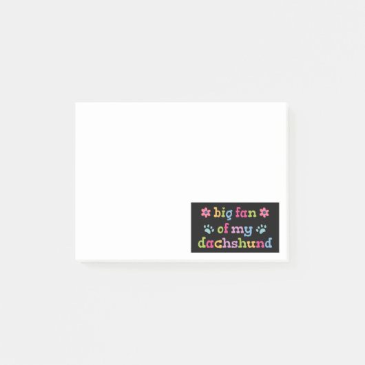 Post-it® Big fan of my Dachshund (Devant)