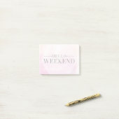 Post-it® Bonjour week-end (Sur un bureau)