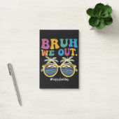 Post-it® Bruh Nous Sortons Heureux Joyeux Jour De Professeu (Bureau)