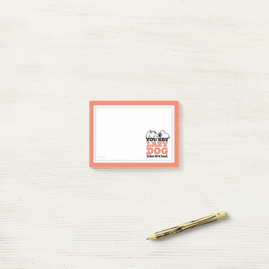 Post-it® cacahuètes | Snoopy You Say Lazy Dog Like It's Bad (Sur un bureau)