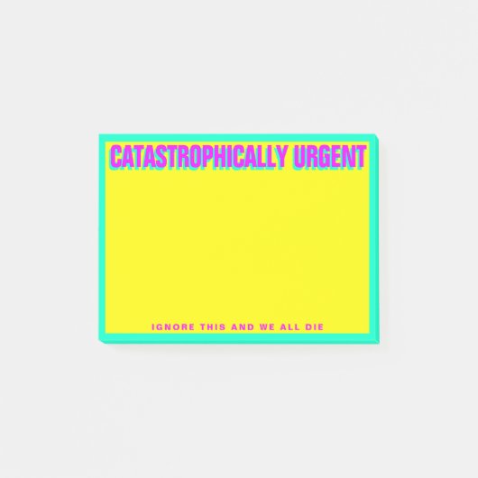 Post-it® CATASTROPHIQUEMENT URGENT (Jaune) (Devant)