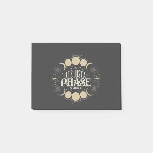 Post-it® C'est juste une phase solaire Eclipse 2025 Lune lu (Devant)