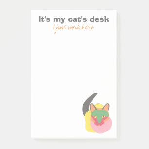 Post-it® C'est le bureau de mon chat - je travaille juste
