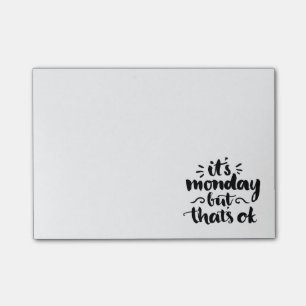 Post-it® C'est lundi mais il est correct