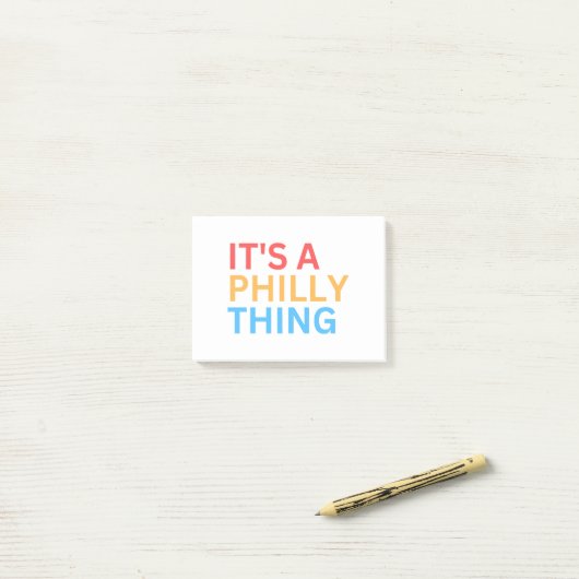 POST-IT® C'EST UNE CHOSE PHILLY (Sur un bureau)