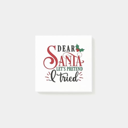 Post-it® Cher Père Noël, faisons comme si j'avais essayé (Devant)