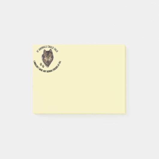 Post-it® Citation amusante des amis animaux inspirés Wolf (Devant)