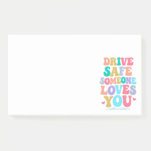 Post-it® Conduisez en toute sécurité quelqu'un vous aime