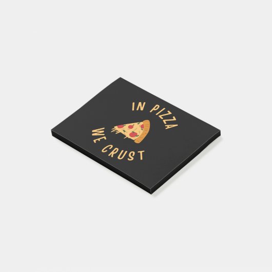 Post-it® Dans La Pizza, Nous Croûtons (Incliné)