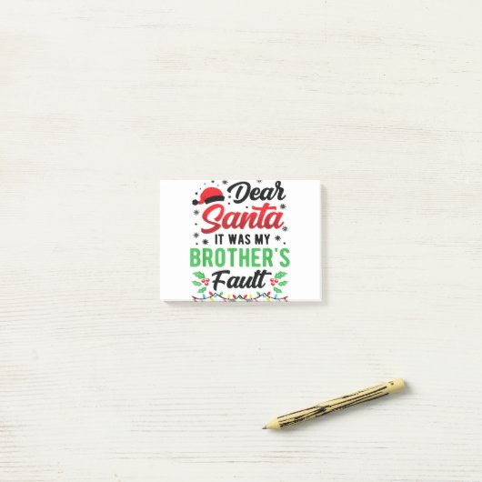 Post-it® Dear Santa It Was My Brother's Fault Kids Funny Ch (Sur un bureau)