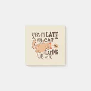 Post-it® Désolé je suis en retard mon chat était allongé su