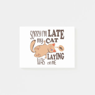 Post-it® Désolé je suis en retard mon chat était allongé su