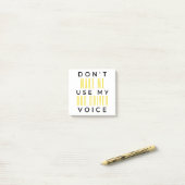 Post-it® Don't Make Me Use My Bus Driver Voice bl (Sur un bureau)