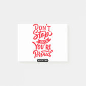 Post-it® Don't Stop Until You Are Proud (Devant)