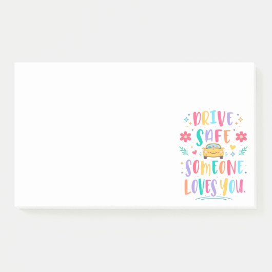 Post-it® Drive safe someone loves you (Devant)