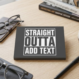 Post-it® DROIT OUTTA - ajoutez votre texte ici/créez votre