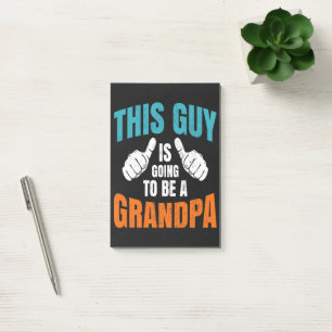 Post-it® Drôle Ce Type Va Devenir Grand-Père