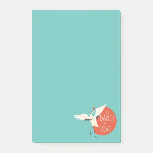 Post-it® Drôle message d'oiseau - Juste danser pour l'amour (Devant)