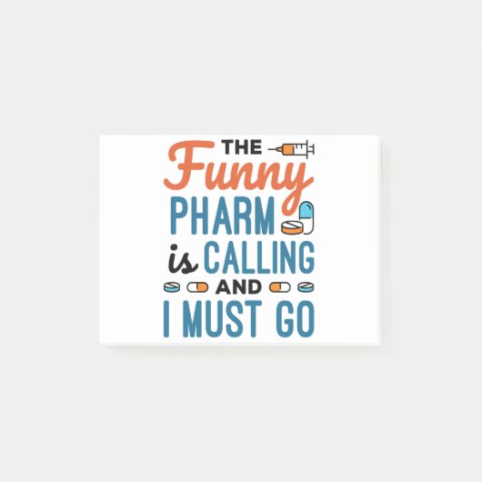 Post-it® Drôle Pharm appelle et je dois y aller (Devant)