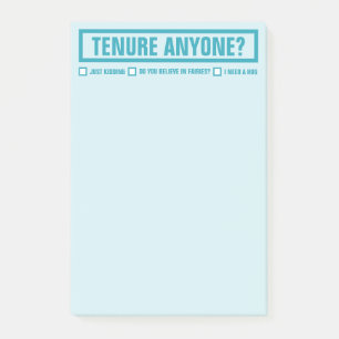 Post-it® Drôle TENURE QUI QUE CE SOIT ? 4X6