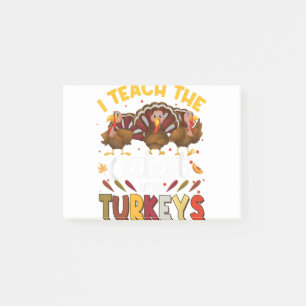 Post-it® Enseignants Thanksgiving J'Enseigne Les Dindons Le