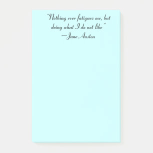 Post-it® Faire Ce Que Je N'Aime Pas Citation De Jane Austen