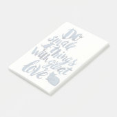 Post-it® Faire des petites choses avec un grand amour (Incliné)