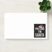 Post-it® Faisons comme si j'étais le Père Noël - Humour de  (Bureau)