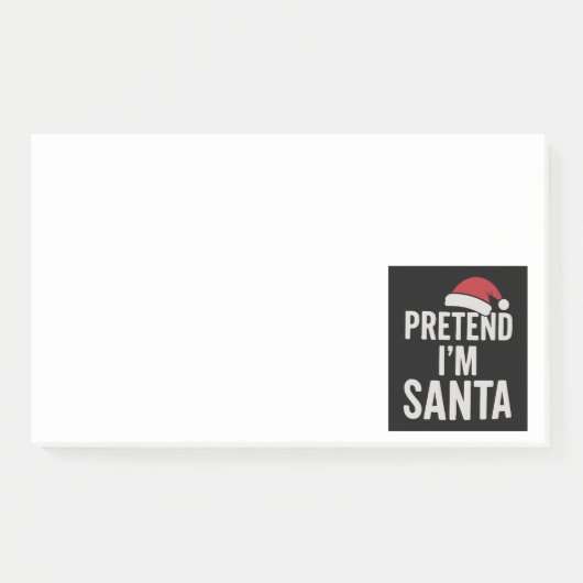 Post-it® Faisons comme si j'étais le Père Noël - Humour de  (Devant)