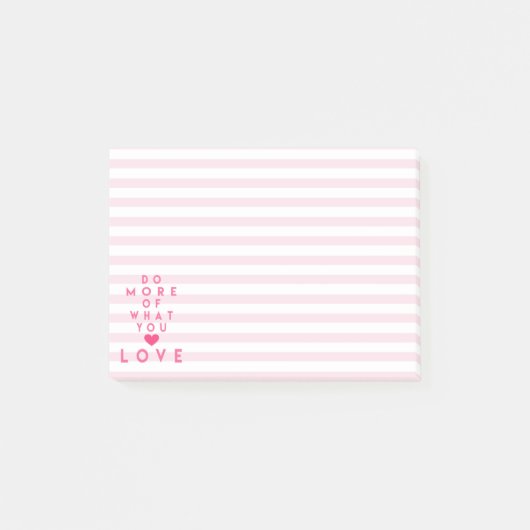 Post-it® Faites plus de ce que vous aimez, les post-its (Devant)