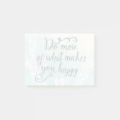Post-it® Faites plus de ce qui vous rend heureux (Devant)