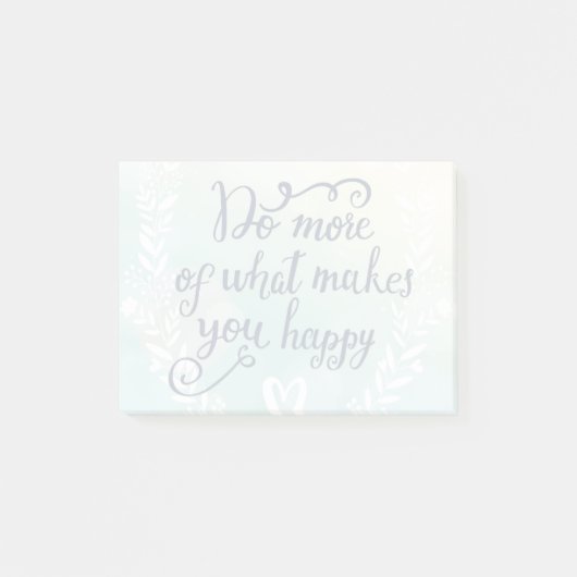 Post-it® Faites plus de ce qui vous rend heureux (Devant)