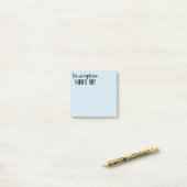 Post-it® Fermer Funny Snarky Fournitures de bureau Insult J (Sur un bureau)