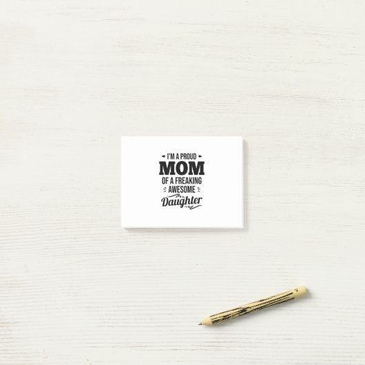 Post-it® Fier Maman D'Une Fille Impressionnante (Sur un bureau)