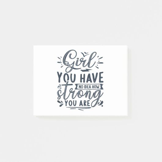 Post-it® Fille, tu n'as aucune idée de ta force (Devant)