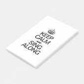 POST-IT® GARDEZ LE CALME ET CHANTEZ TOUT LE LONG (Incliné)