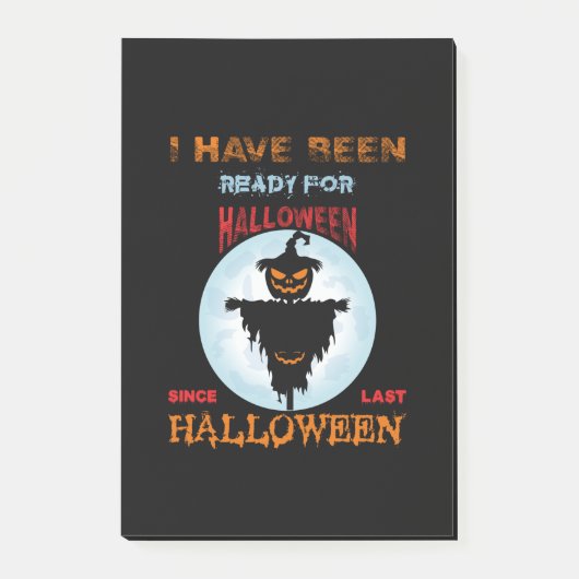 Post-it® Halloween I Have Been Ready For Halloween (Devant)