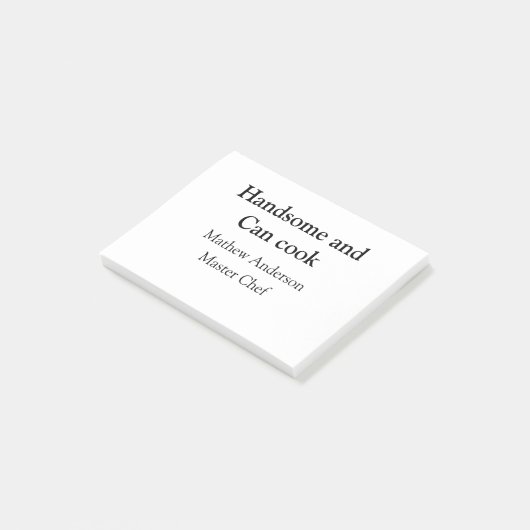 Post-it® Handsome et peut cuisiner ajouter nom maître chef  (Incliné)