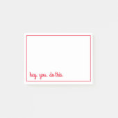 Post-it® hé. vous. faites ceci. (Devant)