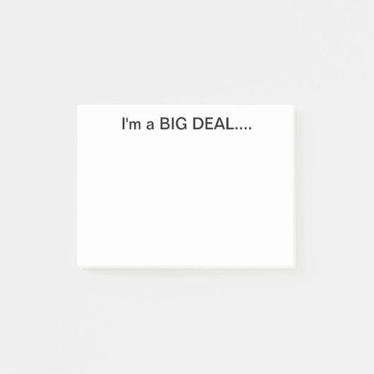 Post-it® I'm a Big Deal Post It Note (Devant)
